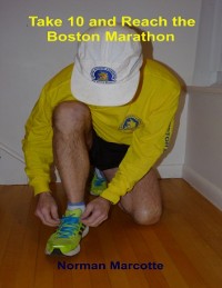 Cover Take 10 and Reach the Boston Marathon