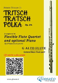 Cover G alto flute(instead Bass Flute) part of "Tritsch-Tratsch-Polka" Flute Quartet sheet music