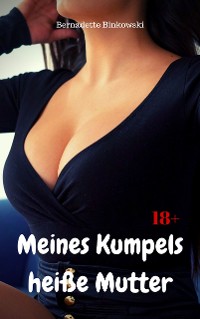 Cover Meines Kumpels heiße Mutter