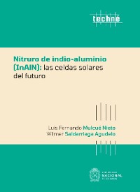 Cover Nitruro de indio-aluminio (InAlN): las celdas solares del futuro