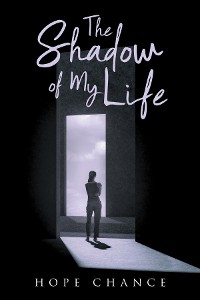 Cover The Shadow of My Life