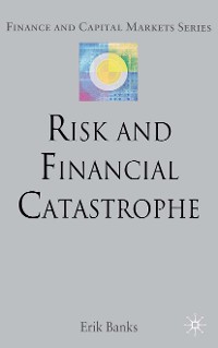 Cover Risk and Financial Catastrophe