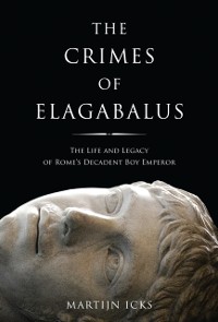 Cover The Crimes of Elagabalus