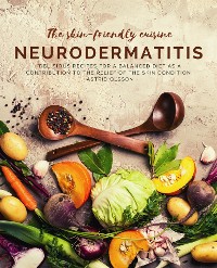 Cover The skin-friendly cuisine - Neurodermatitis