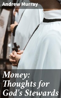 Cover Money: Thoughts for God's Stewards