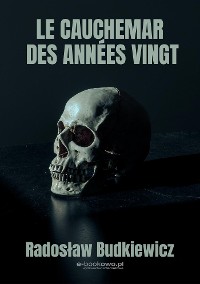 Cover Le cauchemar des années vingt