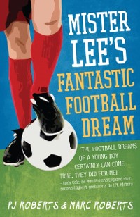 Cover Mister Lee's Fantastic Football Dream