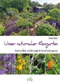 Cover Unser naturnaher Kleingarten