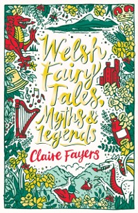 Cover Welsh Fairy Tales, Myths and Legends EBOOK