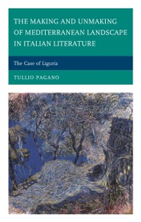 Cover Making and Unmaking of Mediterranean Landscape in Italian Literature