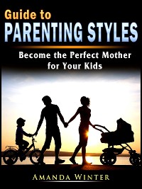 Cover Guide to Parenting Styles