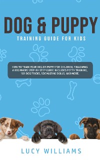 Cover Dog & Puppy Training Guide for Kids