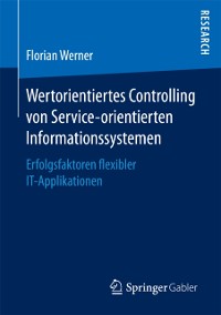 Cover Wertorientiertes Controlling von Service-orientierten Informationssystemen