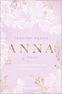 Cover Anna – Mitternachtsküsse für eine Lady