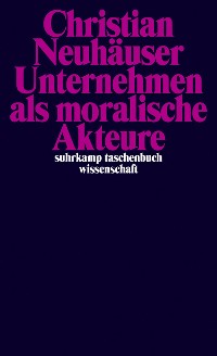 Cover Unternehmen als moralische Akteure