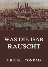 Cover Was die Isar rauscht