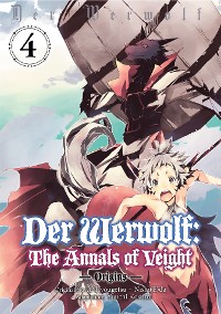 Cover Der Werwolf: The Annals of Veight -Origins- Volume 4
