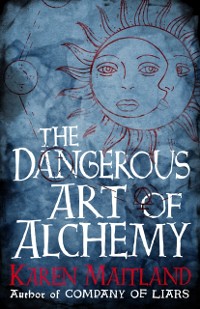 Cover Dangerous Art of Alchemy
