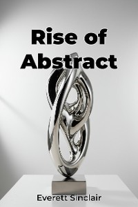 Cover Rise of Abstract