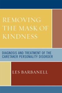 Cover Removing the Mask of Kindness
