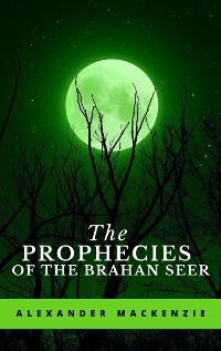 Cover The Prophecies of the Brahan Seer