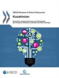 Cover OECD Reviews of School Resources: Kazakhstan 2015