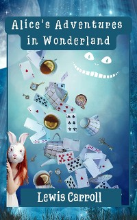 Cover Alice's Adventures in Wonderland (Annotated)