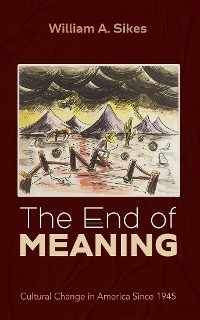 Cover The End of Meaning