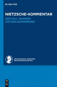 Cover Kommentar zu Nietzsches "Der Fall Wagner" und "Götzen-Dämmerung"