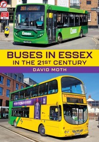 Cover Buses in Essex in the 21st Century