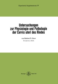 Cover Untersuchungen zur Physiologie und Pathologie der Cervix uteri des Rindes
