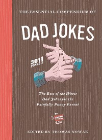 Cover The Essential Compendium of Dad Jokes