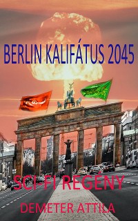 Cover Berlin kalifátus 2045