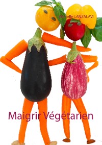 Cover Maigrir Végétarien