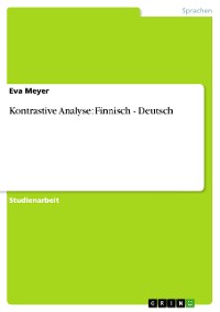 Cover Kontrastive Analyse: Finnisch - Deutsch