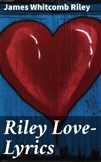Cover Riley Love-Lyrics