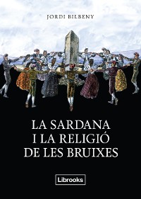 Cover La sardana i la religió de les bruixes