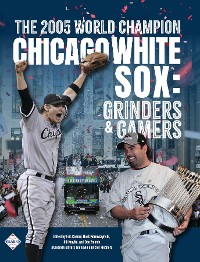 Cover The 2005 World Champion Chicago White Sox