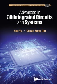 Cover Advances In 3d Integrated Circuits And Systems