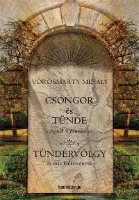 Cover Csongor és Tünde, Tündérvölgy