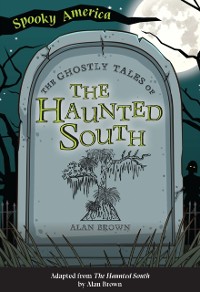 Cover Ghostly Tales of the Haunted South