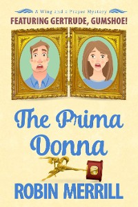 Cover The Prima Donna (Wing and a Prayer Mysteries, #4)