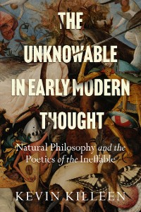 Cover The Unknowable in Early Modern Thought
