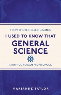 Cover I Used to Know That: General Science