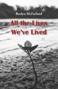 Cover All the Lives We've Lived