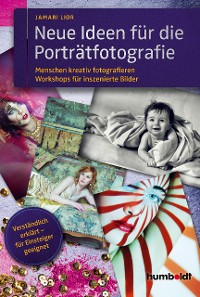 Cover Neue Ideen für die Porträtfotografie