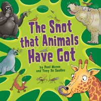 Cover Snot That Animals Have Got