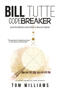 Cover Bill Tutte Codebreaker