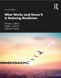 Cover What Works (and Doesn''t) in Reducing Recidivism