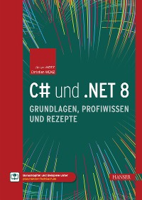 Cover C# und .NET 8 – Grundlagen, Profiwissen und Rezepte